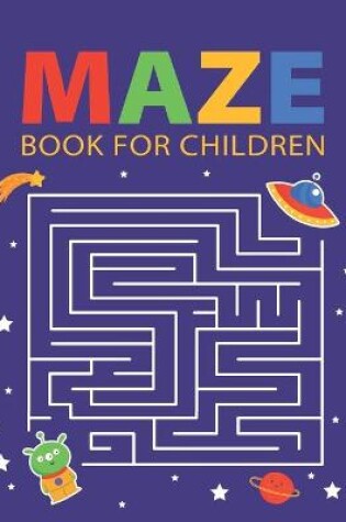 Cover of Maze Book For Children