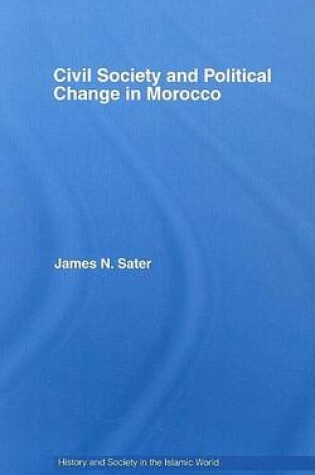 Cover of Civil Society and Political Change in Morocco