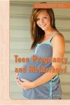 Book cover for Teen Pregnancy and Motherhood