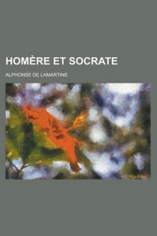 Cover of Homere Et Socrate