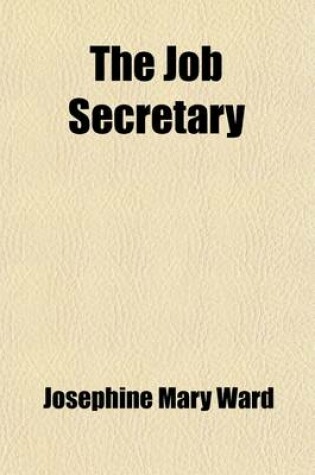 Cover of The Job Secretary; An Impression