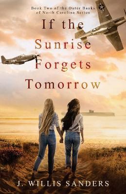 Book cover for If the Sunrise Forgets Tomorrow