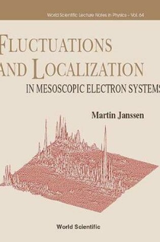 Cover of Fluctuations And Localization In Mesoscopic Electron Systems