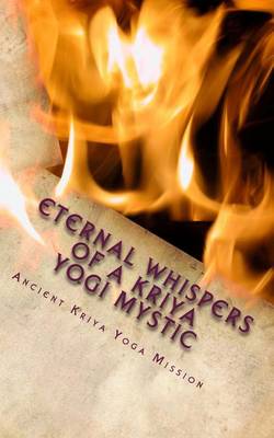 Book cover for Eternal Whispers of a Kriya Yogi Mystic