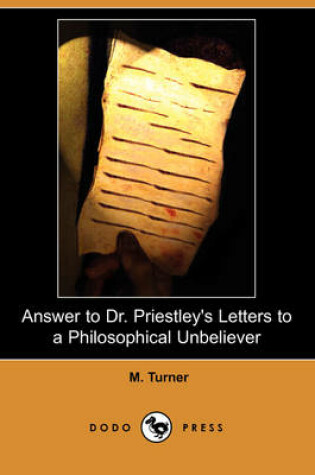 Cover of Answer to Dr. Priestley's Letters to a Philosophical Unbeliever (Dodo Press)