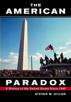 Book cover for The American Paradox: A History of the United States Since 1945