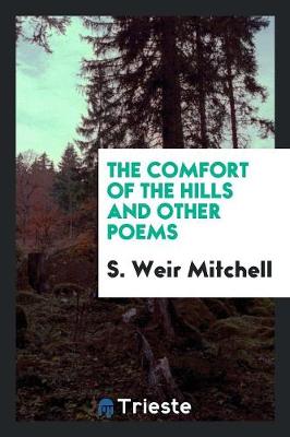 Book cover for The Comfort of the Hills and Other Poems