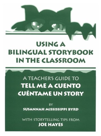 Book cover for Using a Bilingual Storybook in the Classroom