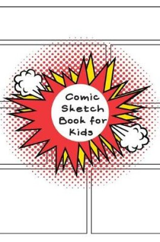 Cover of Comic Sketch Book for Kids