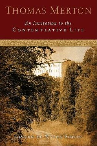 Cover of An Invitation to the Contemplative Life