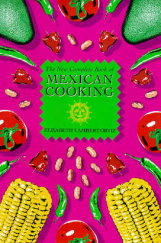 Cover of The New Complete Book of Mexican Cooking