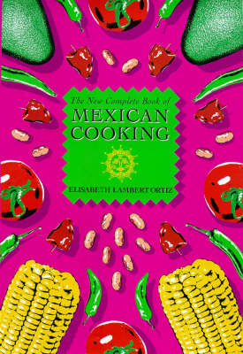 Book cover for The New Complete Book of Mexican Cooking