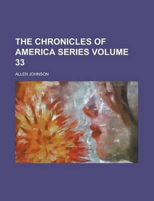 Book cover for The Chronicles of America Series (Volume 33)