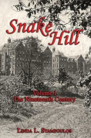 Cover of Snake Hill Volume I