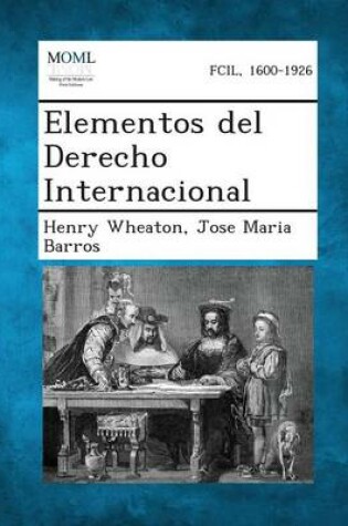 Cover of Elementos del Derecho Internacional