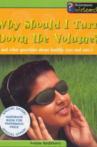 Cover of Why Should I Turn The Volume Down And Other Questions Paperback