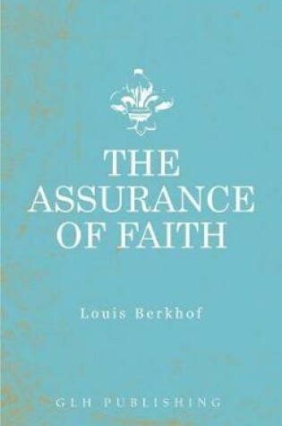 Cover of The Assurance of Faith
