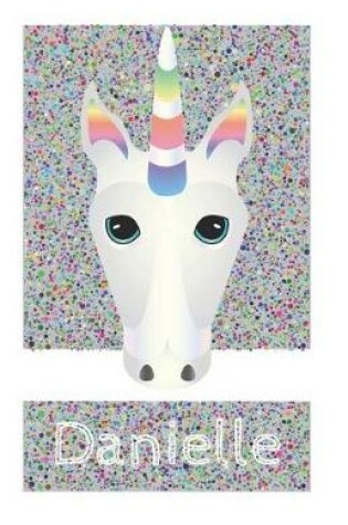 Cover of Danielle's Unicorn Notebook