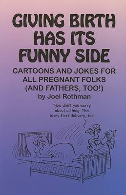 Book cover for Giving Birth Has Its Funny Side