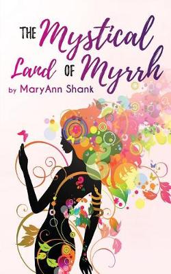 Cover of The Mystical Land of Myrrh