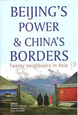 Book cover for Beijing's Power & China's Borders
