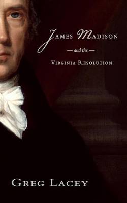 Book cover for James Madison and the Virginia Resolution