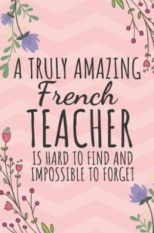 Cover of A Truly Amazing French Teacher