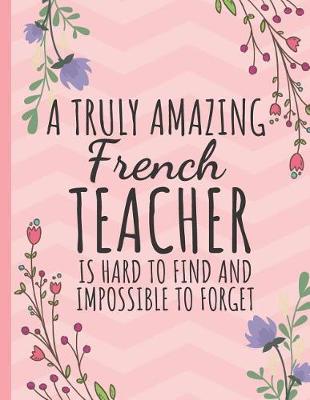 Book cover for A Truly Amazing French Teacher