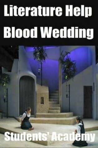 Cover of Literature Help: Blood Wedding