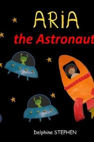 Cover of Aria the Astronaut