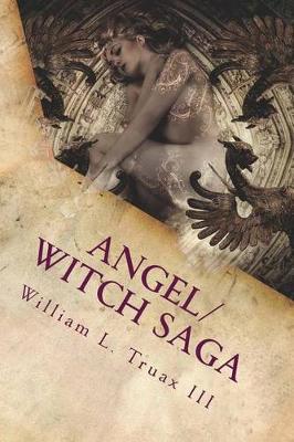 Book cover for Angel/Witch Saga Book 1