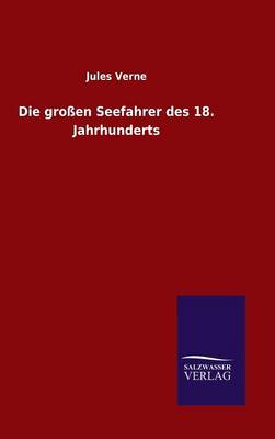 Book cover for Die gro�en Seefahrer des 18. Jahrhunderts