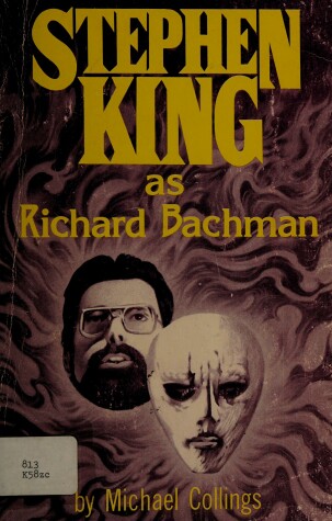 Cover of Stephen King as Richard Bachman