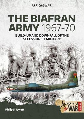 Book cover for The Biafran Army 1967-70