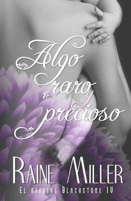 Cover of Algo raro y precioso