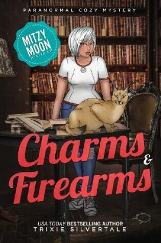 Cover of Charms and Firearms