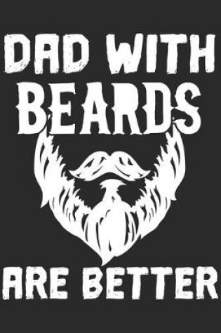 Cover of Dad With Beards Are Better