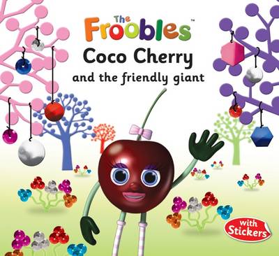 Cover of Coco Cherry and the Friendly Giant