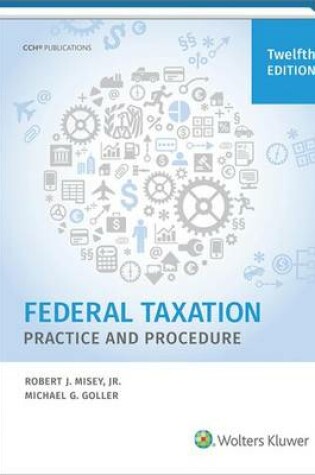 Cover of Federal Taxation Practice and Procedure, 12th Edition