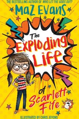 Cover of The Exploding Life of Scarlett Fife