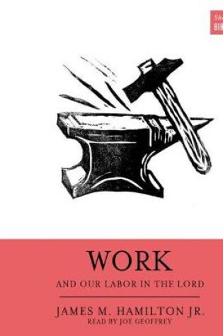 Cover of Work and Our Labor in the Lord