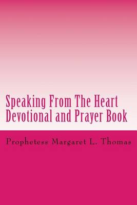 Book cover for Speaking from the Heart Devotional and Prayer Book