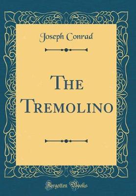 Book cover for The Tremolino (Classic Reprint)