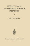 Book cover for Markov Chains with Stationary Transition Probabilities