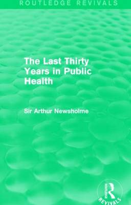 Book cover for The Last Thirty Years in Public Health