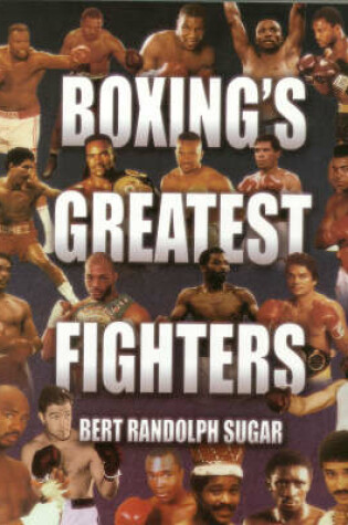 Cover of Boxing's Greatest Fighters