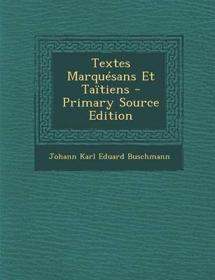 Book cover for Textes Marquesans Et Taitiens - Primary Source Edition