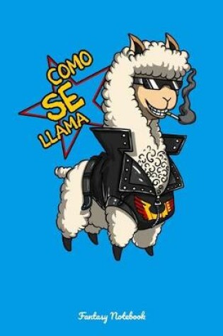 Cover of Como Se Llama Fantasy Notebook