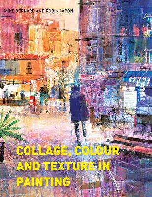 Book cover for Collage, Colour and Texture in Painting