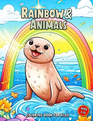 Book cover for Rainbow and Animals Coloring Book for Kids